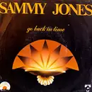 7inch Vinyl Single - Sammy Jones - Go Back In Time