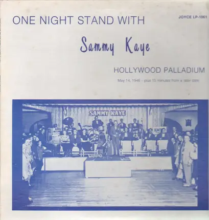 Sammy Kaye - One Night Stand With Sammy Kaye Hollywood Palladium
