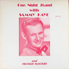 Sammy Kaye - One Night Stand With Sammy Kaye