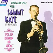 Sammy Kaye And His Orchestra - Music For Romancing And Dancing