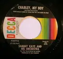 7inch Vinyl Single - Sammy Kaye And His Orchestra - Charley, My Boy