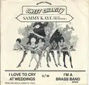 7inch Vinyl Single - Sammy Kaye And His Orchestra - I'm A Brass Band / I Love To Cry At Weddings