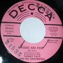 7inch Vinyl Single - Sammy Kaye And His Orchestra - Roses Are Red / Ramblin' Rose