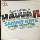 LP - Sammy Kaye And His Orchestra - Swing And Sway In Hawaii