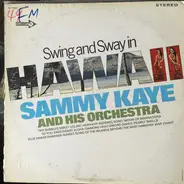 Sammy Kaye And His Orchestra - Swing And Sway In Hawaii