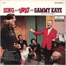 LP - Sammy Kaye And His Orchestra - Sing And Sway With Sammy Kaye