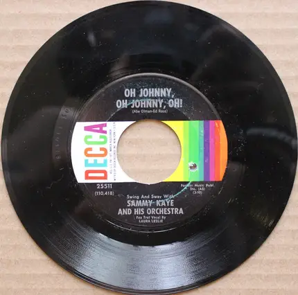 Sammy Kaye And His Orchestra - Oh Johnny, Oh Johnny, Oh! / Got A Date With An Angel
