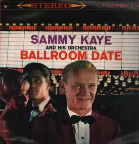 Sammy Kaye - Ballroom Date