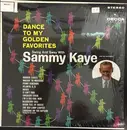LP - Sammy Kaye And His Orchestra - Dance To My Golden Favorites