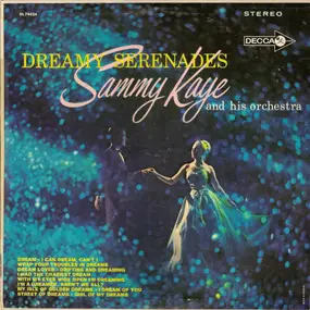 Sammy Kaye - Dreamy Serenades