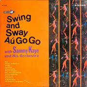 LP - Sammy Kaye And His Orchestra - Swing And Sway Au Go Go