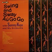 LP - Sammy Kaye And His Orchestra - Swing And Sway Au Go Go