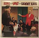 LP - Sammy Kaye And His Orchestra - Sing And Sway With Sammy Kaye - Mono
