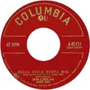 7inch Vinyl Single - Sammy Kaye - Bella Bella Donna Mia / Y (That's Why)