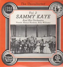 Sammy Kaye - The Uncollected Vol. 2 - 1944-46