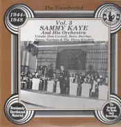 Sammy Kaye & His Orchestra - The Uncollected Vol. 3 - 1944-48