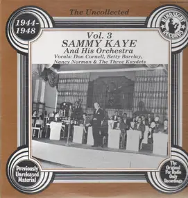 Sammy Kaye - The Uncollected Vol. 3 - 1944-48