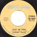 7inch Vinyl Single - Sammy Kaye - Just In Time /  I'll See You In My Dreams
