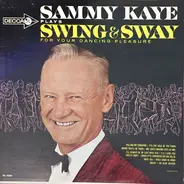 Sammy Kaye - Sammy Kaye Plays Swing & Sway For Your Dancing Pleasure