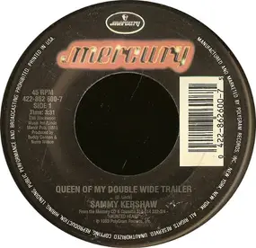 Sammy Kershaw - Queen Of My Double Wide Trailer