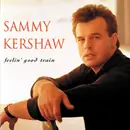 CD - Sammy Kershaw - Feelin' Good Train