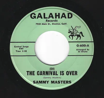Sammy Masters - (Oh) The Carnival Is Over / Let's Take A Walk
