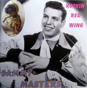 Sammy Masters - Rockin' Red Wing