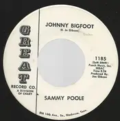 Sammy Poole - Johnny Bigfoot