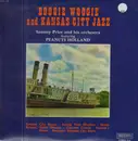 LP - Sammy Price And His Orchestra Featuring Peanuts Holland - Boogie Woogie And Kansas City Jazz
