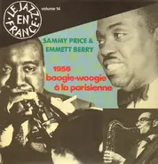 Sammy Price & Emmett Berry - 1956 - Boogie-Woogie À La Parisienne