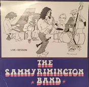 The Sammy Rimington Band - Live - Session