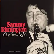 Sammy Rimington - One Swiss Night