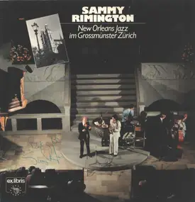 Sammy Rimington - New Orleans Jazz im Grossmünster Zürich