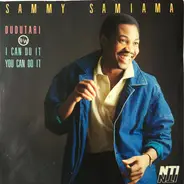 Sammy Samiama - Dudutari / I Can Do It You Can Do It