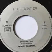 7inch Vinyl Single - Sammy Samiama - Dudutari / I Can Do It You Can Do It