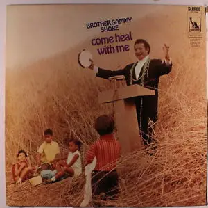 Sammy Shore - Come Heal With Me