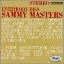Sammy Masters - EVERYBODY DIGS SAMMY MAST