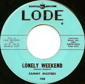 Sammy Masters - Rockin' Red Wing / Lonely Weekend
