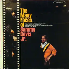Sammy Davis, Jr. - The Many Faces Of Sammy Davis, Jr.