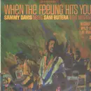 LP - Sammy Davis Jr. Meets Sam Butera And The Witnesses - When The Feeling Hits You