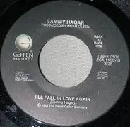 Sammy Hagar - I'll Fall In Love Again / I Can't Drive 55