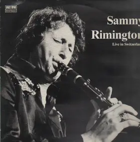 Sammy Rimington - Live in Switzerland