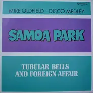 Samoa Park - Tubular Bells And Foreign Affair (Mike Oldfield - Disco Medley)