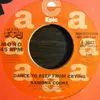 7inch Vinyl Single - Samona Cooke - Dance To Keep From Crying