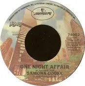Samona Cooke - One Night Affair / You To Me Are Everything