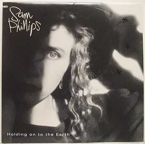 Sam Phillips - Holding On To The Earth