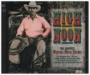 Sampler: The Greatest Western Movie Themes - High Noon