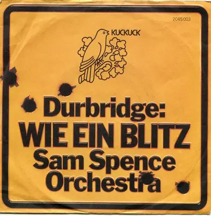 Sam Spence Orchestra - Wie Ein Blitz