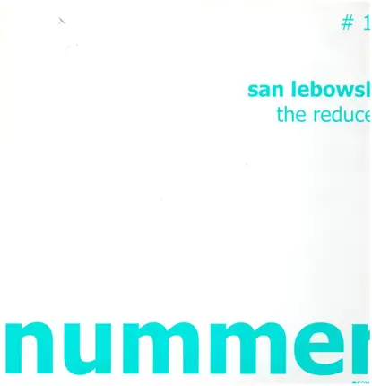 San Lebowski - THE REDUCER