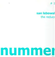 San Lebowski - THE REDUCER